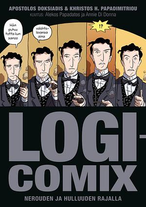 Logicomix : nerouden ja hulluuden rajalla by Apostolos Doxiadis, Christos Papadimitriou