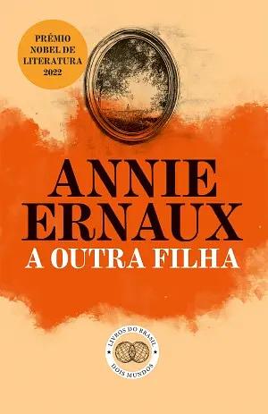 A Outra Filha by Annie Ernaux