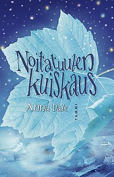 Noitatuulen kuiskaus by Anna Dale