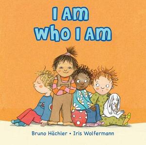 I Am Who I Am by Bruno Hachler