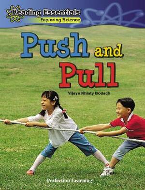 Push and Pull by Vijaya Bodach, Vijaya Khisty Bodach