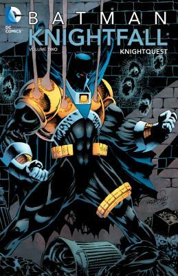 Batman: Knightfall, Vol. 2: Knightquest by Alan Grant, Chuck Dixon