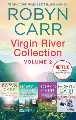 Virgin River Collection Volume 2: Second Chance Pass\Temptation Ridge\Paradise Valley\Under the Christmas Tree by Robyn Carr