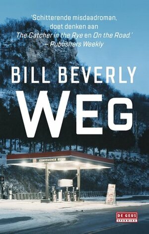 Weg by Bill Beverly, Nadia Ramer, Laura Weeda