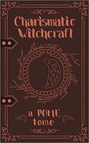 charismatic witchcraft by Kara Ramer