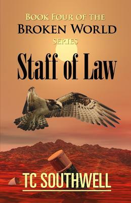 Staff of Law by T.C. Southwell