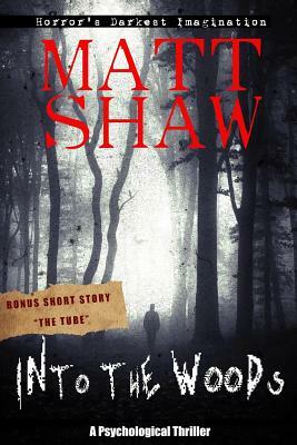 Into the Woods by Matt Shaw