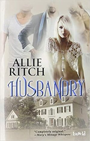 Husbandry by Allie Ritch