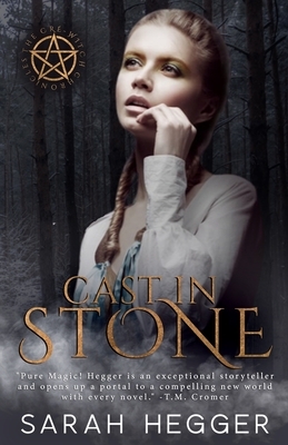 Cast In Stone: A Cré-Witch Chronicles Prequel by Sarah Hegger