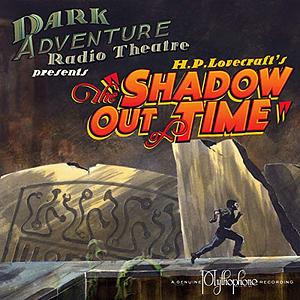 The Shadow Out of Time by H.P. Lovecraft