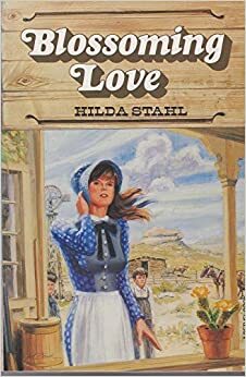 Blossoming Love by Hilda Stahl