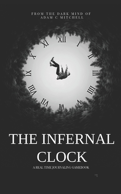 The Infernal Clock by Adam C. Mitchell