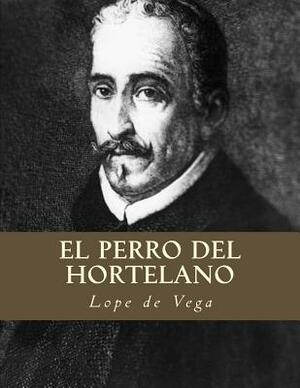 El Perro del Hortelano by Lope de Vega