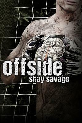 Offside by Shay Savage