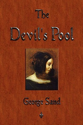 The Devil's Pool by George Sand