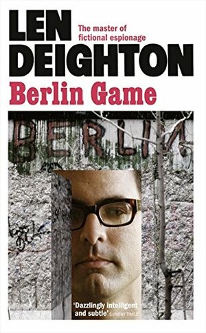 Berlin Game by Len Deighton