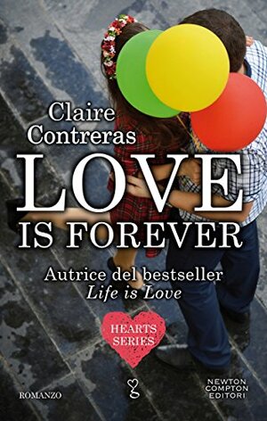 Love is forever by Claire Contreras