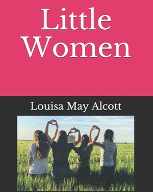 Little Women by Louisa May Alcott