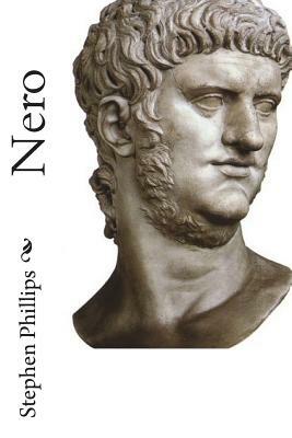 Nero by Stephen Phillips