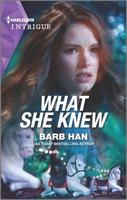 What She Knew by Barb Han