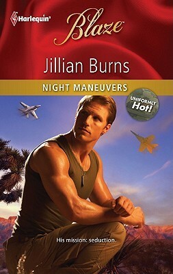 Night Maneuvers by Jillian Burns