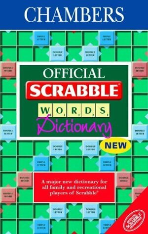 Chambers Official Scrabble Words by Catherine M. Schwarz