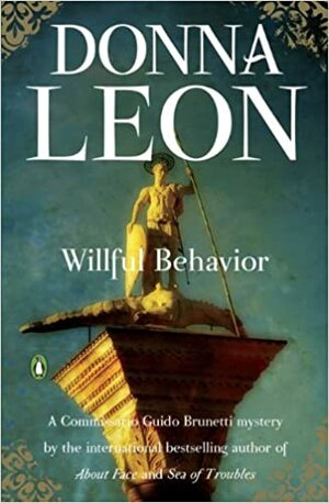 Willful Behavior by Donna Leon