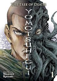 The Tree of Death: Yomotsuhegui Vol. 1 by Masasumi Kakizaki