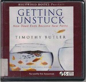 getting unstuck by Timothy Butler