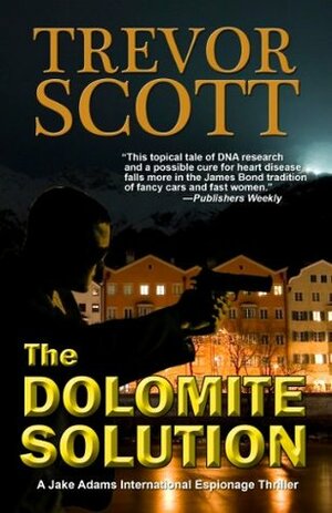 The Dolomite Solution by Trevor Scott