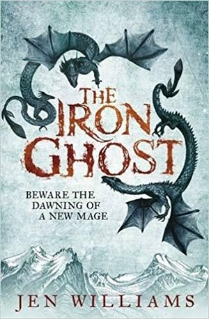 The Iron Ghost by Jen Williams