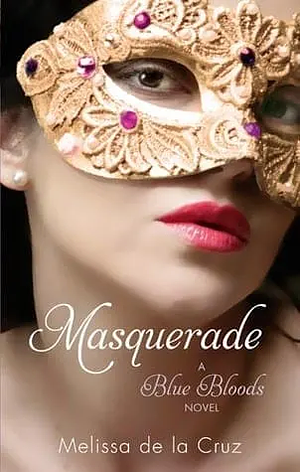 Masquerade by Melissa de la Cruz