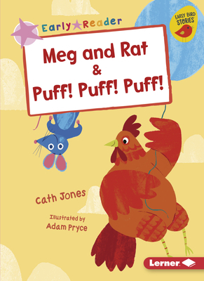 Meg and Rat & Puff! Puff! Puff! by Cath Jones
