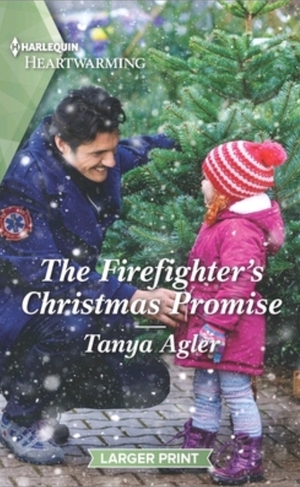 The Firefighter's Christmas Promise: A Clean Romance by Tanya Agler