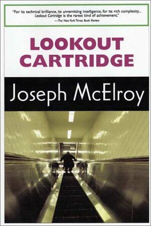 Lookout Cartridge by Joseph McElroy