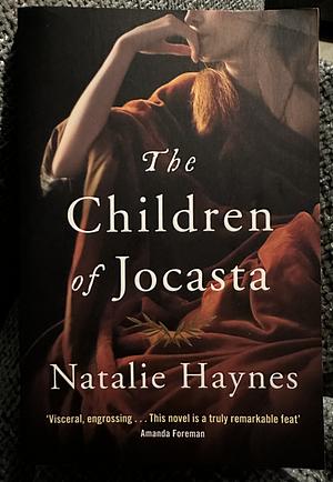 The Children of Jocasta by Natalie Haynes