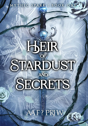 Heir of Stardust and Secrets by CC Hartly, C. C. Hartly