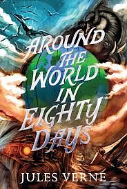 Around the World in 80 Days by Jules Verne