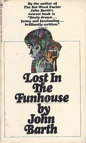 Lost in the Funhouse by John Barth