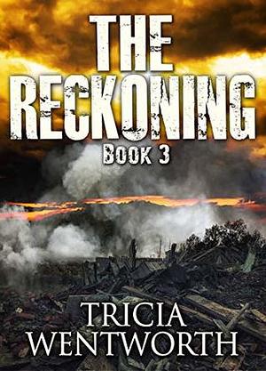 The Reckoning by Tricia Wentworth