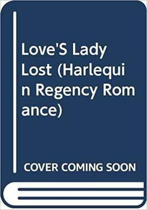 Love's Lady Lost by Gwyneth Moore