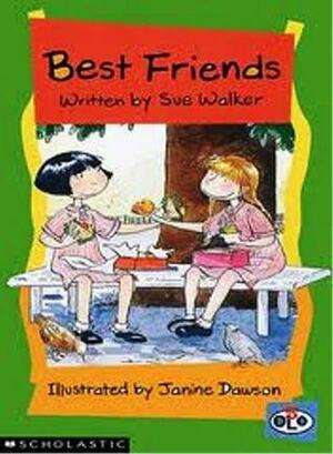 Best Friends by Sue Walker, Janine Dawson
