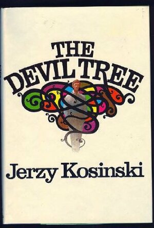 The Devil Tree by Jerzy Kosiński