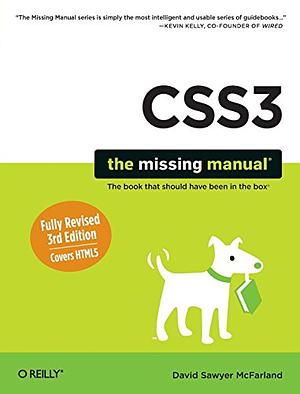 CSS3: The Missing Manual by David Sawyer McFarland