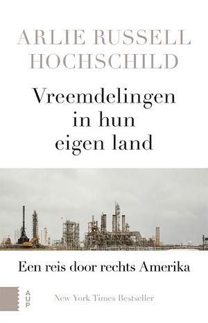 Vreemdelingen in hun eigen land by Arlie Russell Hochschild