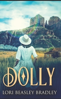 Dolly: Trade Edition by Lori Beasley Bradley