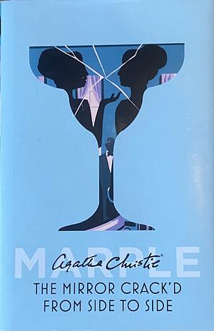 The Mirror Crack'd From Side to Side by Agatha Christie