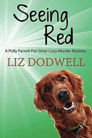 Seeing Red by Liz Dodwell