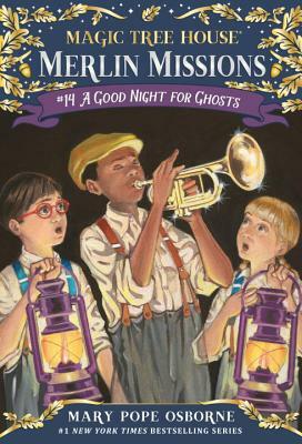 A Good Night for Ghosts by Mary Pope Osborne