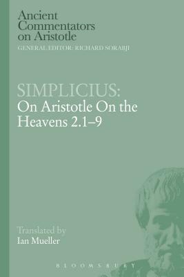 Simplicius: On Aristotle on the Heavens 2.1-9 by Simplicius